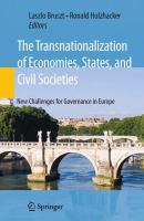 The transnationalization of economies, states, and civil societies new challenges for governance in Europe /