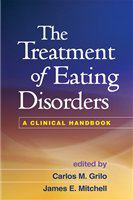 The treatment of eating disorders a clinical handbook /