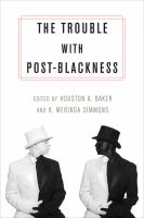 The trouble with post-Blackness