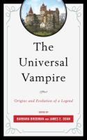 The universal vampire origins and evolution of a legend /