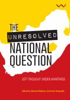 The unresolved National Question in South Africa : left thought under apartheid and beyond /