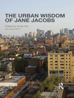 The urban wisdom of Jane Jacobs