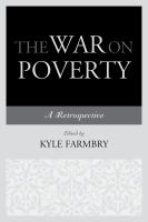 The war on poverty a retrospective /