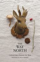 The way north : collected Upper Peninsula new works /