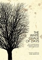 The white chalk of days the contemporary Ukrainian literature series anthology /