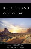 Theology and Westworld /