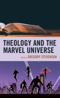 Theology and the Marvel Universe /