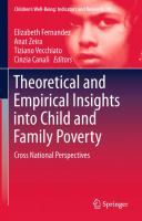 Theoretical and Empirical Insights into Child and Family Poverty Cross National Perspectives /