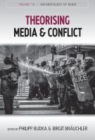 Theorising media and conflict /