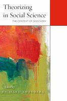 Theorizing in social science the context of discovery /