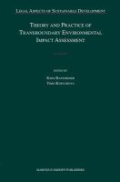 Theory and practice of transboundary environmental impact assessment