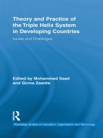 Theory and practice of triple helix model in developing countries issues and challenges /