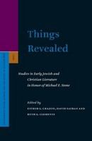 Things revealed studies in early Jewish and Christian literature in honor of Michael E. Stone /