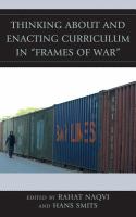 Thinking about and enacting curriculum in "frames of war"