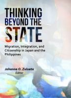 Thinking beyond the state : migration, integration, and citizenship in Japan and the Philippines /