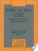 Third world cities problems, policies, and prospects /