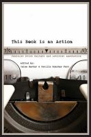 This book is an action : feminist print culture and activist aesthetics /