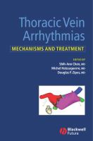 Thoracic vein arrhythmias mechanisms and treatment /