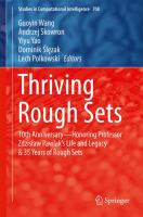 Thriving Rough Sets 10th Anniversary - Honoring Professor Zdzisław Pawlak's Life and Legacy & 35 Years of Rough Sets /