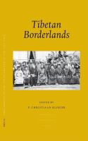 Tibetan borderlands PIATS 2003 : Tibetan studies : Proceedings of the Tenth Seminar of the International  Association for Tibetan studies, Oxford, 2003 /