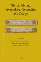 Tibetan printing comparisons, continuities and change /
