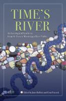 Time's river : archaeological syntheses from the lower Mississippi River Valley /