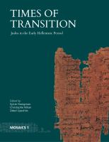 Times of transition : Judea in the early Hellenistic period /