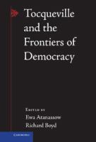 Tocqueville and the frontiers of democracy