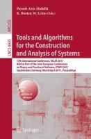 Tools and Algorithms for the Construction and Analysis of Systems 17th International Conference, TACAS 2011, Held as Part of the Joint European Conference on Theory and Practice of Software, ETAPS 2011, Saarbrücken, Germany, March 26--April 3, 2011, Proceedings /