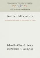 Tourism Alternatives : Potentials and Problems in the Development of Tourism /