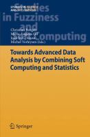 Towards Advanced Data Analysis by Combining Soft Computing and Statistics