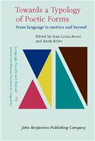 Towards a typology of poetic forms from language to metrics and beyond /