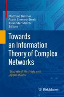 Towards an Information Theory of Complex Networks Statistical Methods and Applications /