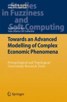 Towards an advanced modelling of complex economic phenomena pretopological and topological uncertainty research tools /
