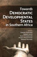 Towards democratic development states in Southern Africa /