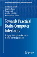Towards practical brain-computer interfaces bridging the gap from research to real-world applications /