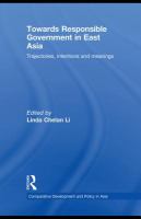 Towards responsible government in East Asia trajectories, intentions and meanings /