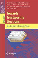 Towards trustworthy elections new directions in electronic voting /