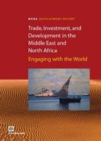 Trade, investment, and development in the Middle East and North Africa engaging with the world.