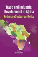 Trade and industrial development in Africa : rethinking strategy and policy /