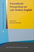 Transatlantic perspectives on late modern English