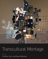 Transcultural montage /