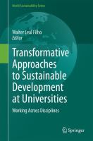 Transformative Approaches to Sustainable Development at Universities Working Across Disciplines /