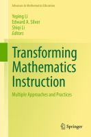 Transforming Mathematics Instruction Multiple Approaches and Practices /