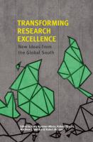 Transforming research excellence new ideas from the global south /