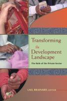 Transforming the development landscape : the role of the private sector /