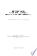 Transitions in work and learning implications for assessment : papers and proceedings /