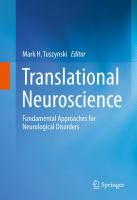 Translational Neuroscience Fundamental Approaches for Neurological Disorders /