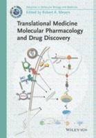 Translational medicine molecular pharmacology and drug discovery /