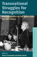 Transnational struggles for recognition : new perspectives on civil society since the twentieth century /